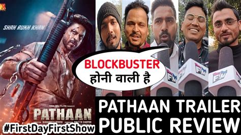 Pathaan Trailer Public Review Pathan Trailer Public Reaction Srk