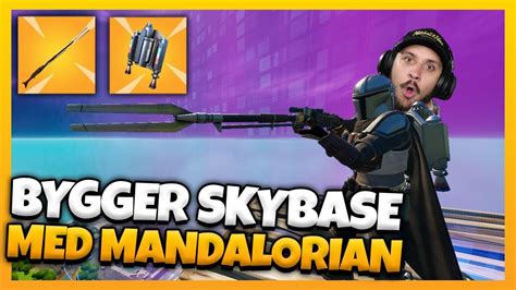 BYGGER SKYBASE MED MANDALORIANS ITEMS I FORTNITE YouTube