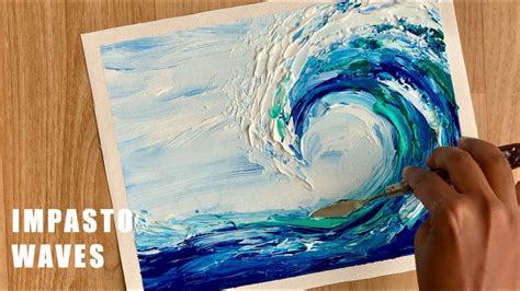 Impasto Waves Tutorial Impasto Painting 3 Easy Steps Youtube