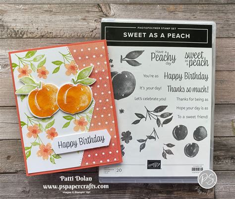 Sweet As A Peach Birthday Card — Ps Paper Crafts Paper Peach