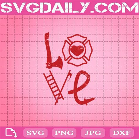 Firefighter Love Svg Svgdaily Daily Free Premium Svg Files