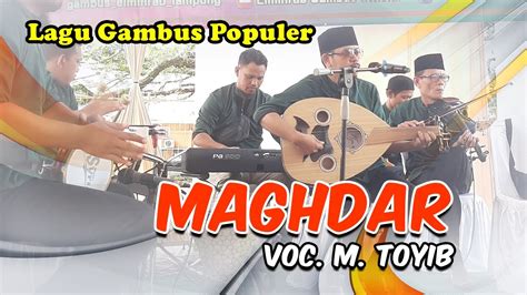 Lagu Gambus Populer MAGHDAR Gambus El Mihrab Lampung YouTube