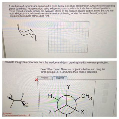 Get Answer Transcribed Image Text A Trisubstituted Cyclohexane