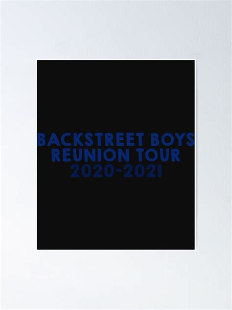 "Backstreet Boys Reunion Tour 2020-2021 " Poster for Sale by Etaaterangs | Redbubble