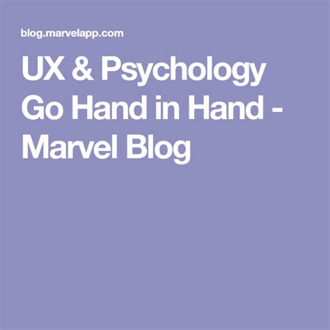 The Text Ux And Psychology Go Hand In Hand Marvel Blog