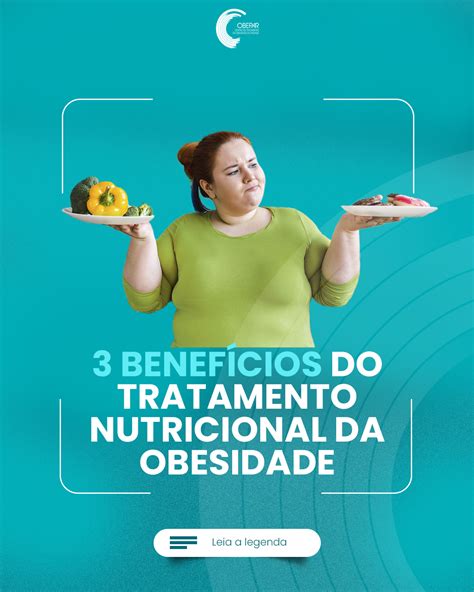 3 Benefícios Do Tratamento Nutricional Da Obesidade Obepar