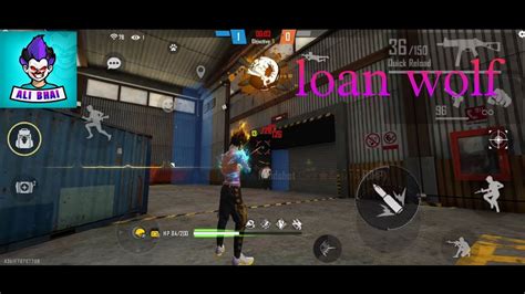 Free Fire Loan Wolf Gameplay Garena Free Fire Youtube