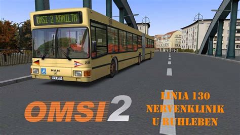 OMSI 2 Steam Edition 1 Linia 130 Nervenklinik U Ruhleben YouTube