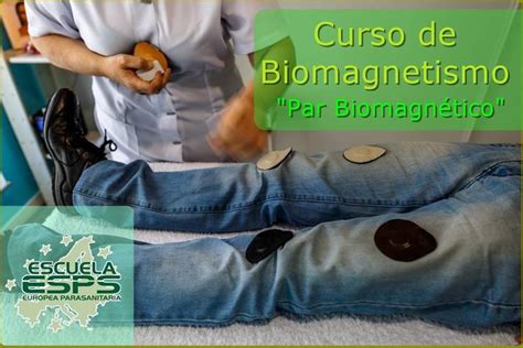 Curso De Biomagnetismo Par Biomagn Tico Par Biomagn Tico