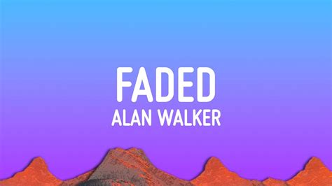 Alan Walker - Faded (Lyrics) - YouTube