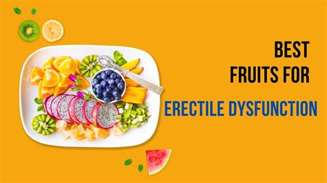 Top Fruits For Erectile Dysfunction Over The Counter Sex Pills That Work