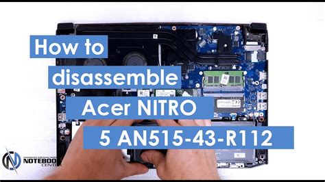 Acer Nitro 5 An515 43 R112 Disassembly And Cleaning Youtube