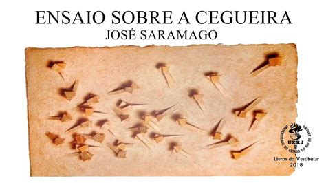 UERJ Resenha Ensaio sobre a Cegueira de José Saramago YouTube