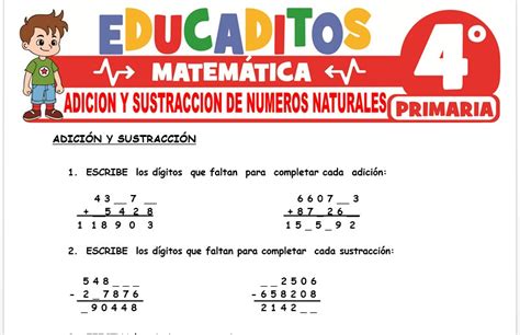 Adición y Sustracción de Números Naturales para Cuarto de Primaria