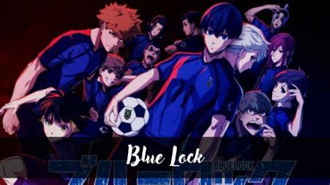 Link Nonton Anime Blue Lock Episode Dan Sub Indo Di Samehadaku