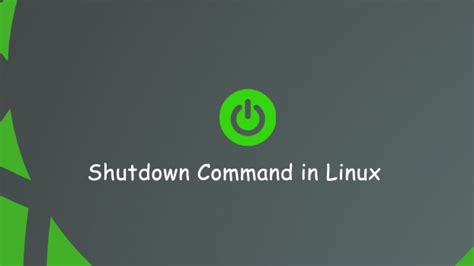 Using Shutdown Command in Linux - LinuxGlobe