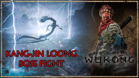 Kang Jin Loong Boss Fight Black Myth Wukong Youtube