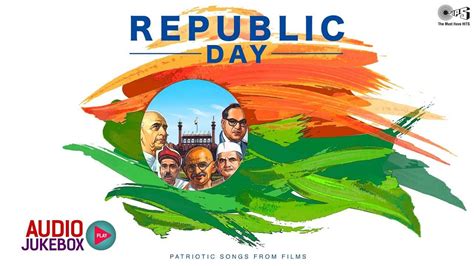 India Republic Day Special Audio Jukebox | Bollywood Patriotic Songs ...