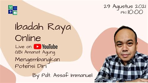 Ibadah Raya Online GBI Amanat Agung 29 Agustus 2021 Pdt Assaf