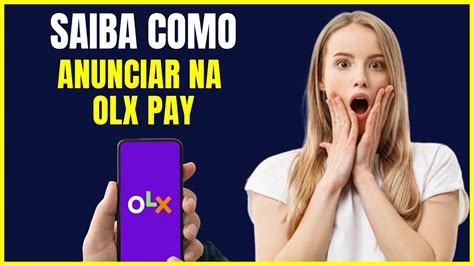 COMO ANUNCIAR NA OLX PAY YouTube