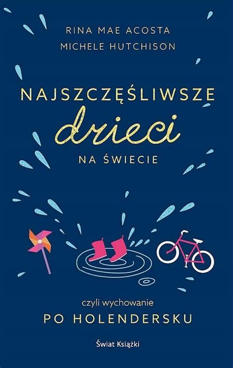 Najszcz Liwsze Dzieci Na Wiecie Michele Hutchison Rina Mae Acosta