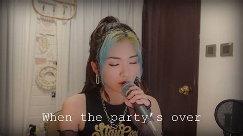 Billie Eilish When The Party S Over Cover By Val YouTube