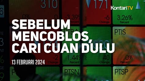 Sebelum Mencoblos Cari Cuan Dulu Berikut Rekomendasi Saham Hari Ini