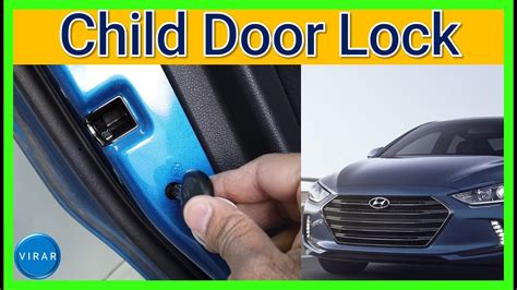 How To Use Child Lock Hyundai Elantra 20172018 Youtube