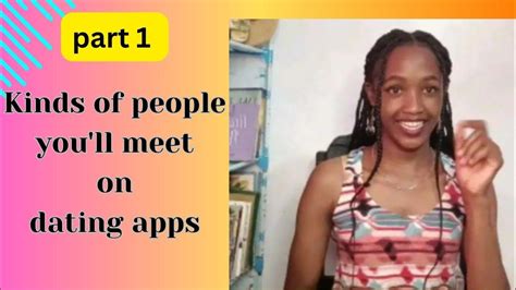 5 Types People You Ll Meet On Dating Apps Online Dating Part 1 Youtube