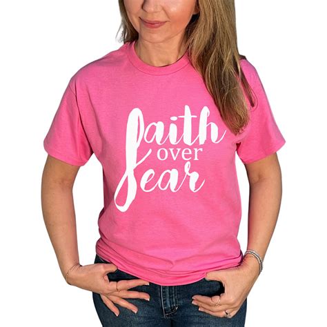 Faith Over Fear Christian T Shirt – All Things By Faith