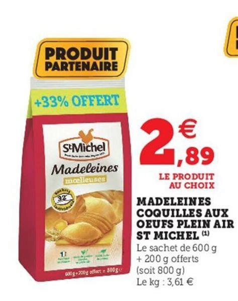 Promo Madeleines Coquilles Aux Oeufs Plein Air St Michel Chez Super U