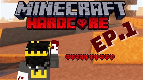 Minecraft Hardcore Ep 1 Youtube