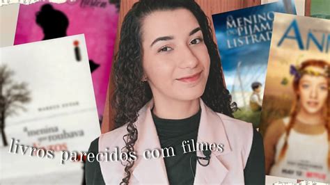 SE VOCÊ GOSTOU DESSE LIVRO PODE GOSTAR DESSE FILME Livros Parecidos