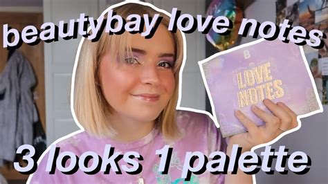 Beauty Bay Love Notes Palette Three Looks One Palette Beauty Bay