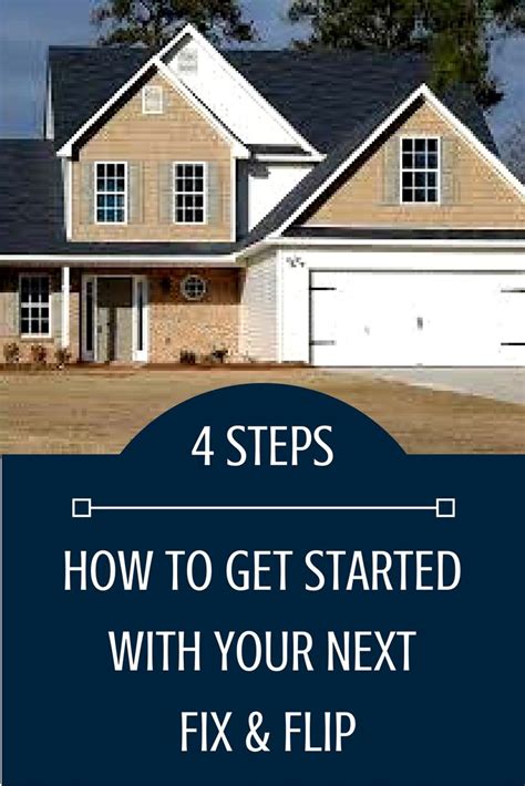 4 Steps How To Get Started With Your Next Fix And Flip Flipping