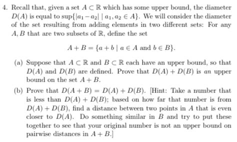 Solved 4 Recall That Given A Set A⊂r Which Has Some Upper