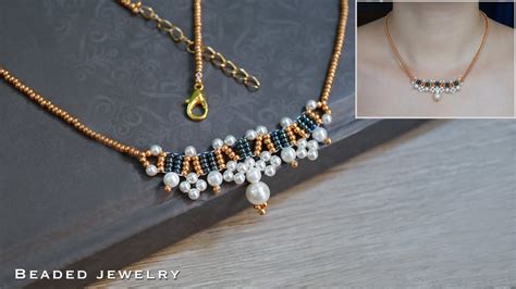 Elegant Beaded Necklace With Pearls And Seed Beads Beading Tutorial