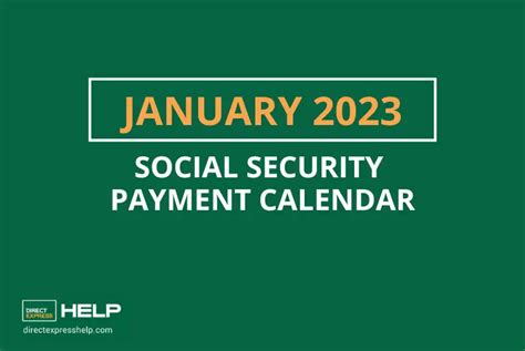 2023 Social Security Payment Schedule Direct Express Card Help