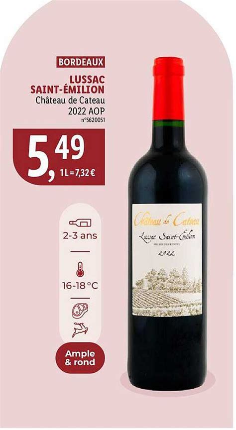 Promo Lussac Saint Milion Ch Teau De Cateau Aop Chez Lidl