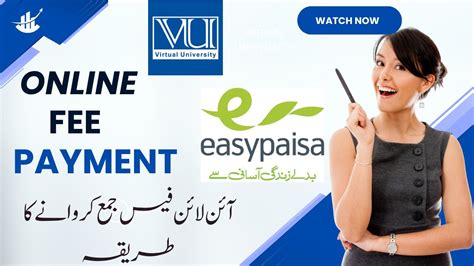 How To Pay Vu Fee Via Easypaisa Online Fee Payment Easypaisa Se Fee