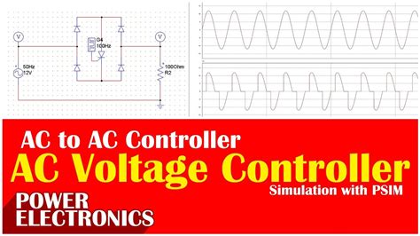 ElectroTechCC AC Voltage Controller Simulation With PSIM Power