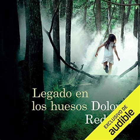 Legado en los huesos Legacy in the Bones Hörbuch Download Dolores