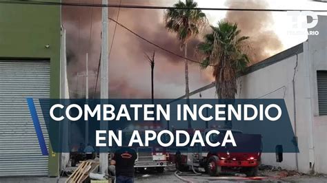 Incendio En Parque Industrial De Apodaca Deja Al Menos Siete Bodegas