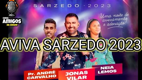 Aviva Sarzedo Canal Amigos Da Cidade De Sarzedo Mg Youtube