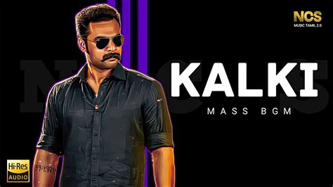 Kalki Mass Motivational Bgm No Copyright KalkiBgm