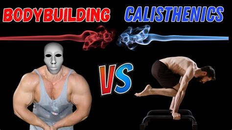 Bodybuilding vs Calisthenics Cosa è migliore YouTube