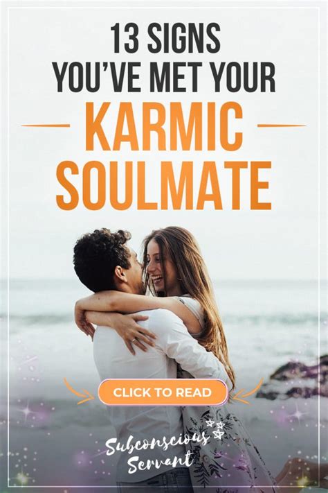 Karmic Soulmate What One Is 13 Signs Youve Met Yours Subconscious Servant