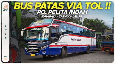 Bus PATAS PELITA INDAH Sekarang VIA TOL Jadi Lebih Cepat Perjalanan