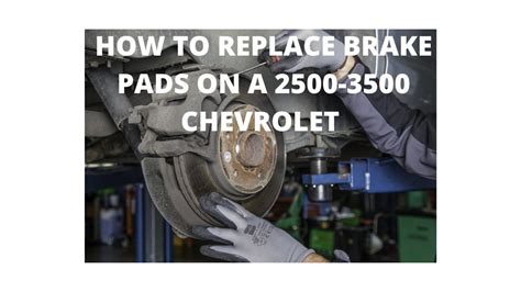 Chevy 3500 Front Brake Pads Replacement Youtube