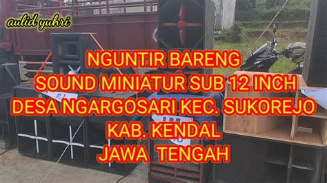 Nguntir Bareng Sound Miniatur Sub Youtube